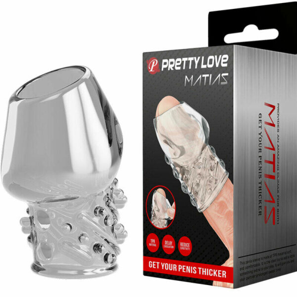 PRETTY LOVE - MATIAS TRANSPARENT PENIS THICKER